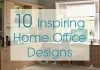 10 Inspiring Home Office Design